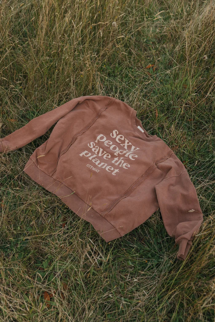 OTTWAY Sexy People Save The Planet Sweatshirt